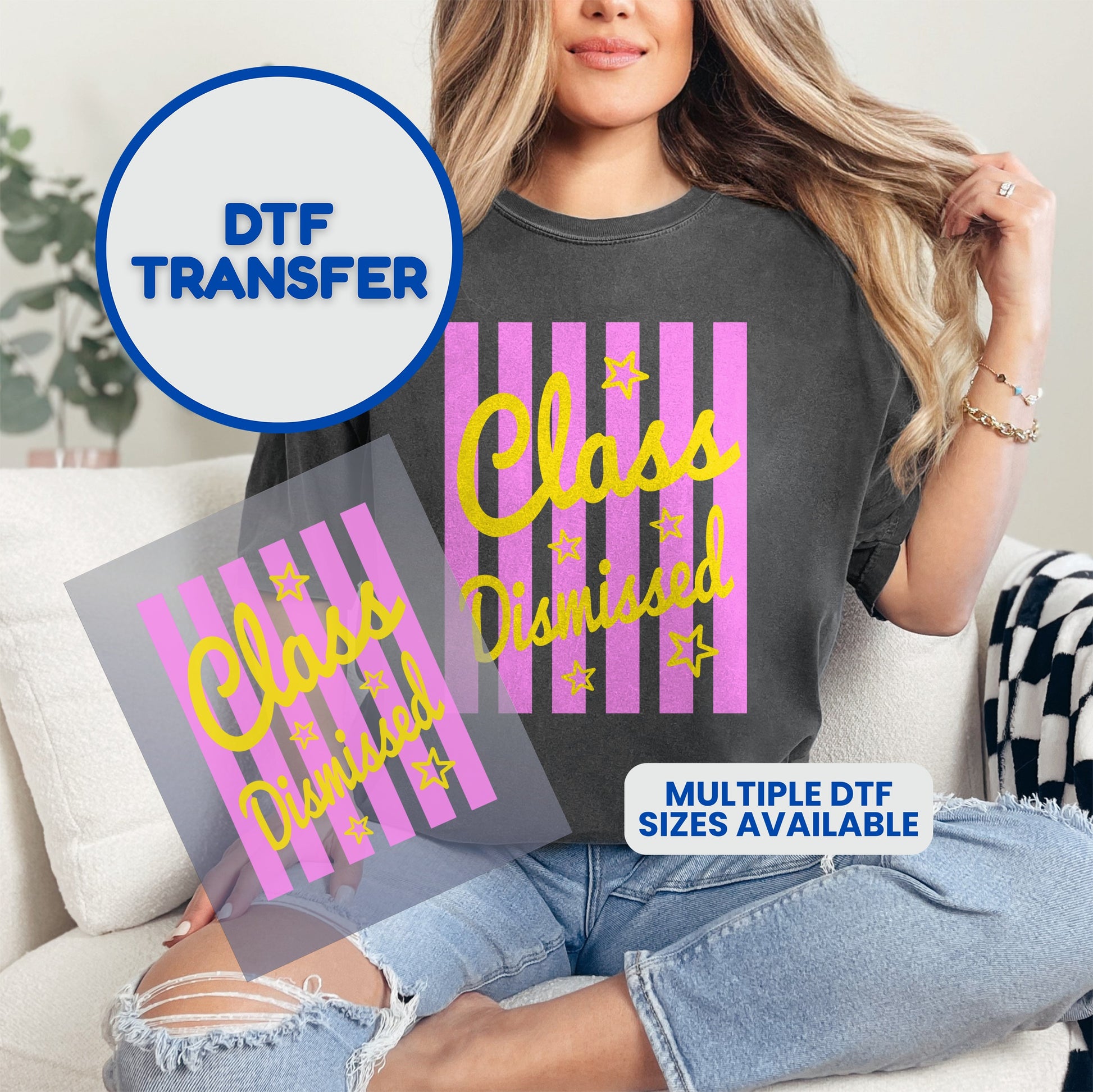 T-shirt with pink and yellow "Class Dismissed" text and stars, DTF transfer.
