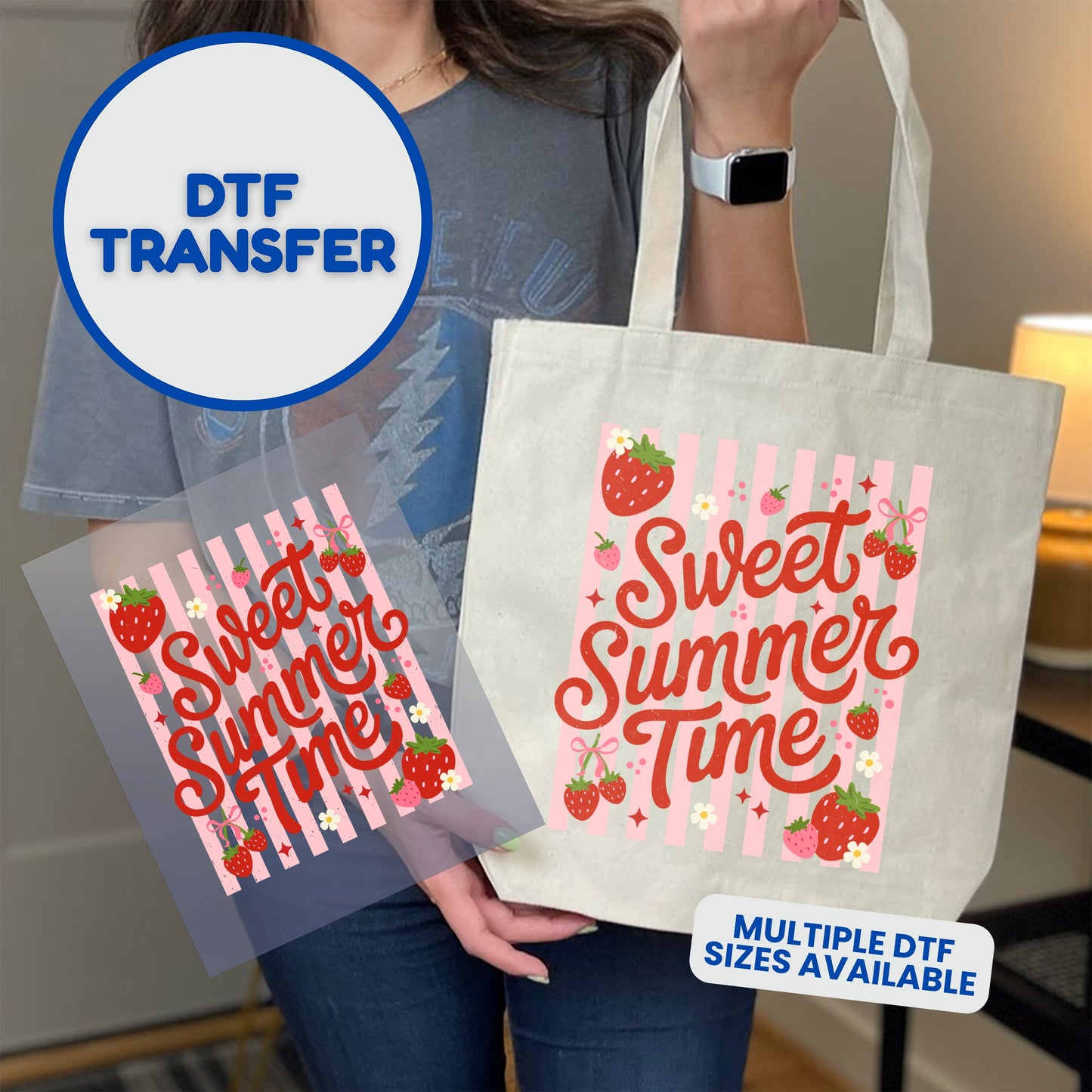 Tote bag with "Sweet Summer Time" DTF transfer featuring strawberries and stripes.