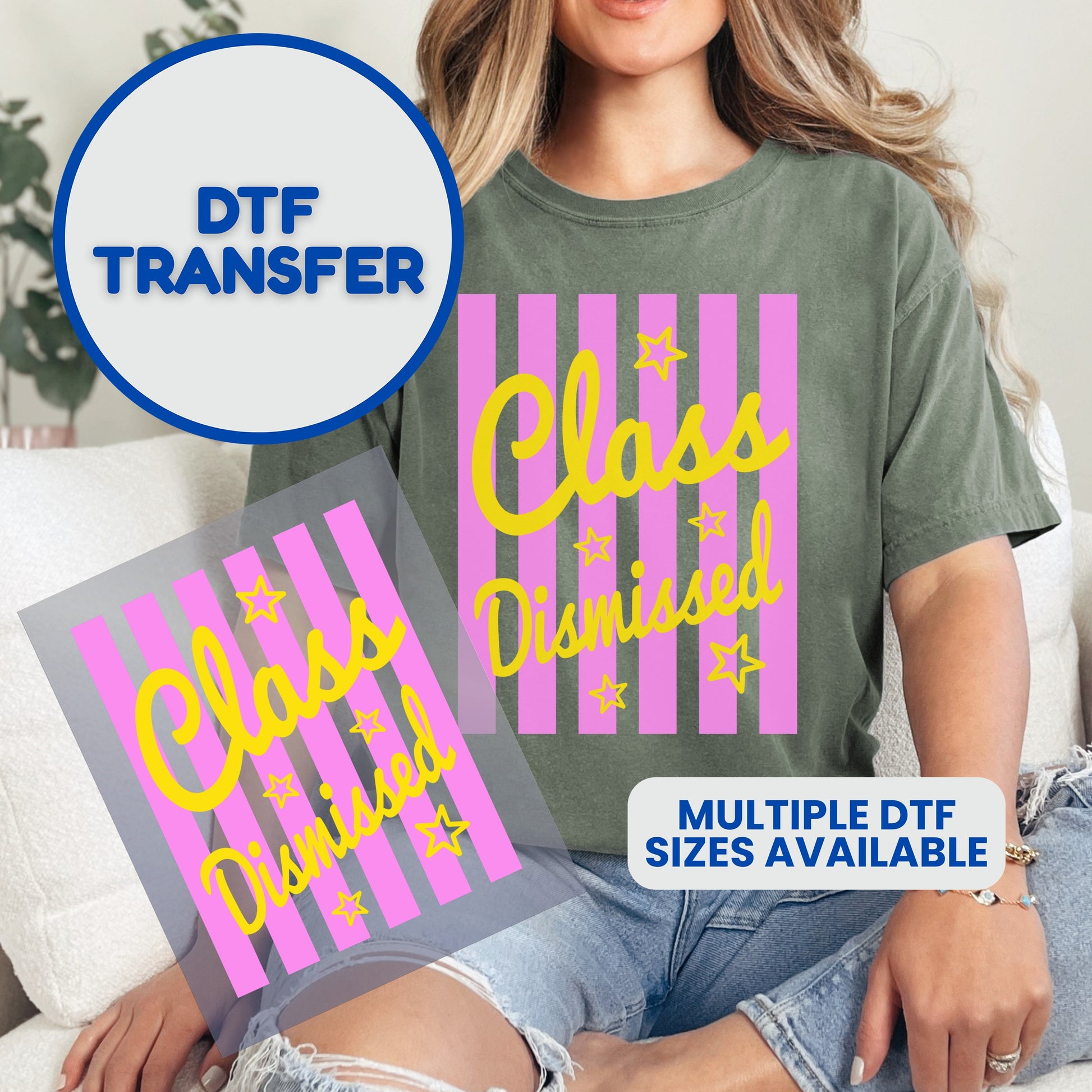 DTF transfer "Class Dismissed" with pink stripes on green shirt.