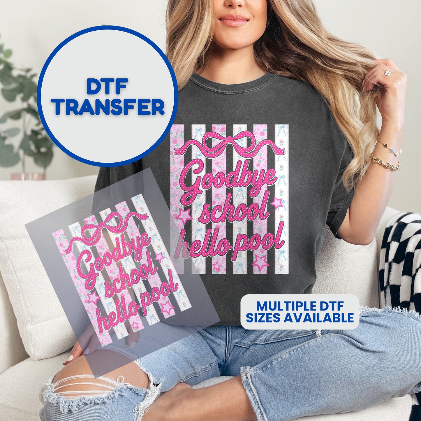 DTF transfer of "Goodbye school, hello pool" design with pink bows and stars.