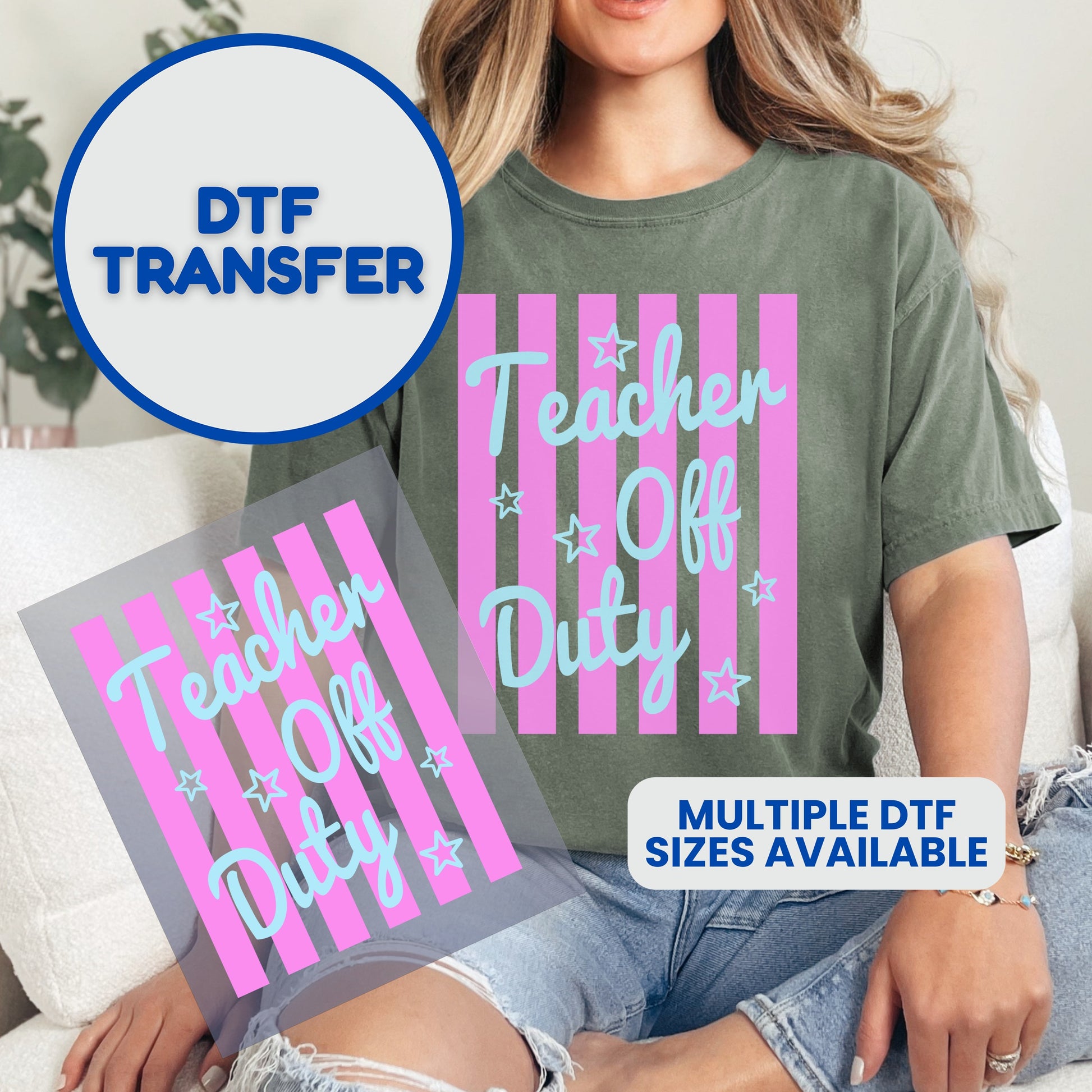 DTF transfer for "Teacher Off Duty" shirt with pink stripes and stars.