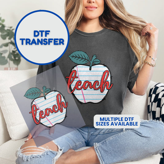 DTF transfer featuring an apple with "teach" written on lined paper.