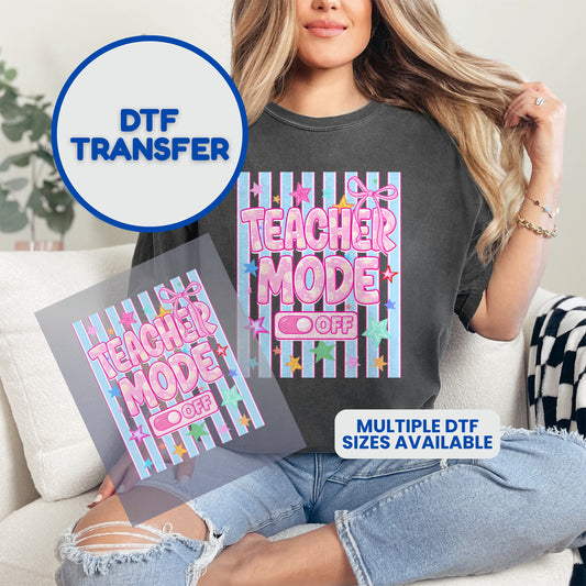 DTF transfer of "Teacher Mode" design with stars and stripes, on a t-shirt.